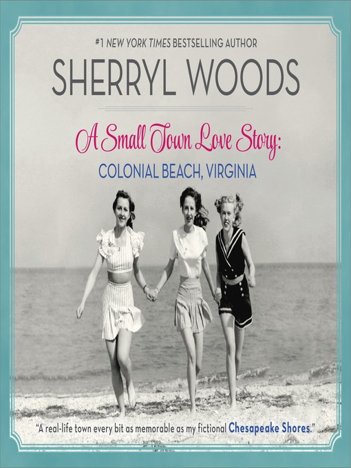Title details for A Small Town Love Story by Sherryl Woods - Wait list